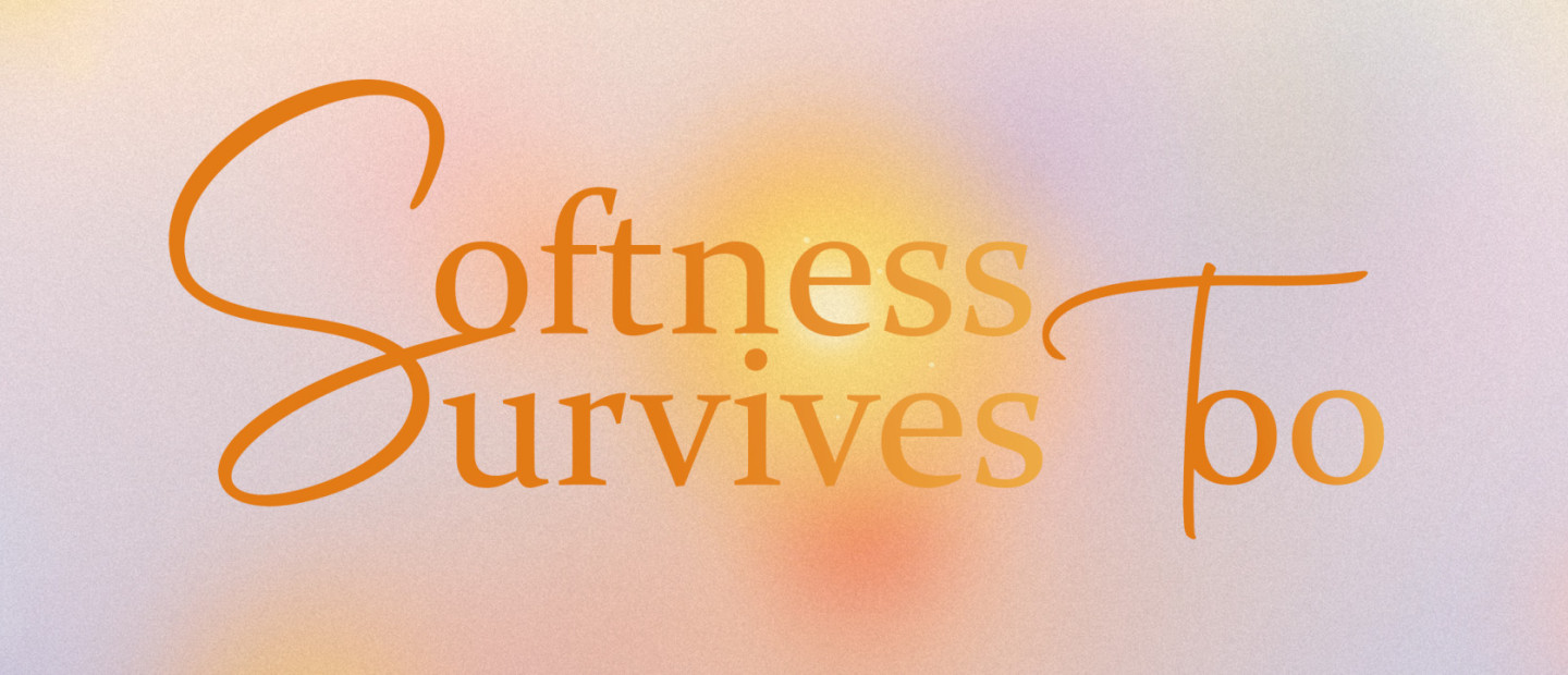 Softness Survives Too