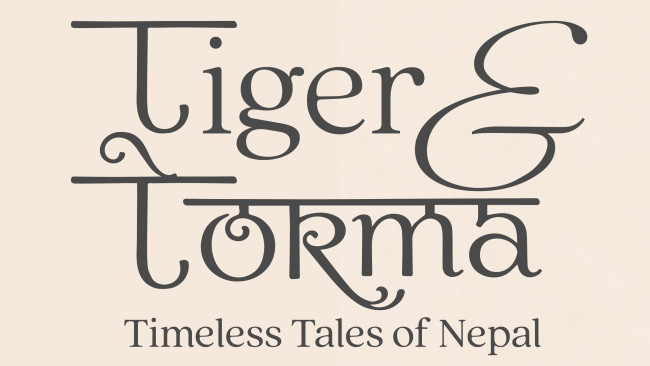 Tiger and Torma Timeless Tales of Nepal